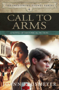 Title: Call To Arms, Author: Joann Klusmeyer
