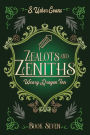 Zealots and Zeniths: A Cozy Fantasy Novel