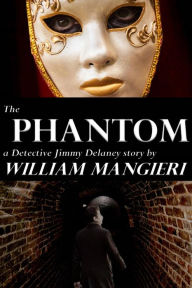 Title: The Phantom, Author: William Mangieri