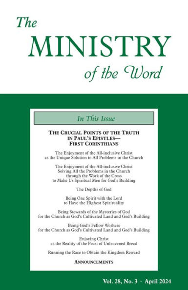 The Ministry of the Word, Vol. 28, No. 03: The Crucial Points of the Truth in Paul's EpistlesFirst Corinthians