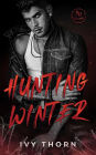 Hunting Winter: A Dark New Adult Stalker Romance