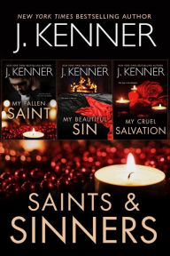 Title: Saints & Sinners: The Devlin Saint Trilogy, Author: J. Kenner