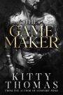 The Game Maker: A Dark Captive Menage Romance