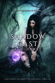 Title: Shadow Cast, Author: A. L. Hawke