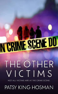 Title: The Other Victims, Author: Patsy King Hosman