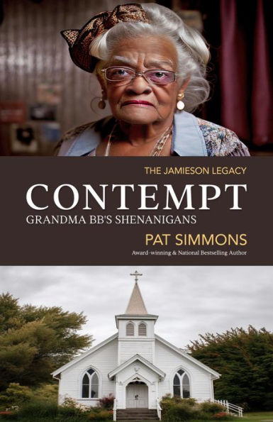 Contempt: Grandma BB's Shenanigans