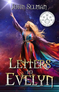 Title: Letters to Evelyn, Author: John Selman