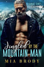 Jingled by the Mountain Man (Courage County Curves)