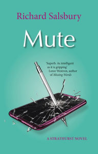 Title: Mute, Author: Richard Salsbury