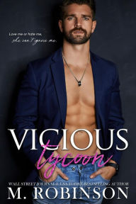 Title: Vicious Tycoon, Author: M. Robinson