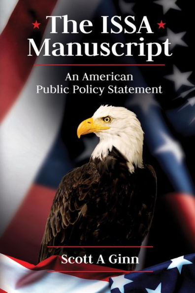 The ISSA Manuscript: An American Public Policy Statement