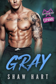 Title: Gray, Author: Shaw Hart
