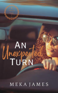 Title: An Unexpected Turn, Author: Meka James