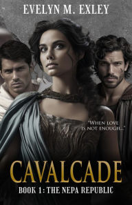 Title: Cavalcade: Book 1: The Nepa Republic, Author: Evelyn M. Exley