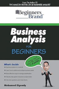 Title: Business Analysis for Beginners, Author: BRUCE E SMITH