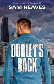 Title: Dooley's Back, Author: Sam Reaves