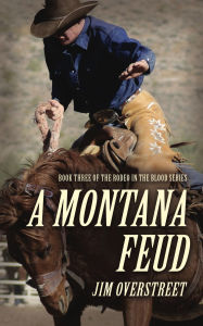 Title: A Montana Feud, Author: Jim Overstreet