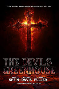 Title: The Devil's Greenhouse, Author: Erik Shein