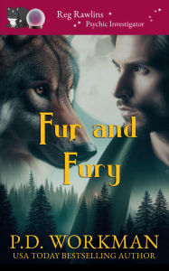 Title: Fur and Fury: A Paranormal & Cat Cozy Mystery, Author: P. D. Workman