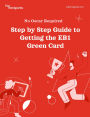 No Oscar Required - Step by Step Guide to Getting the EB1 Green Card