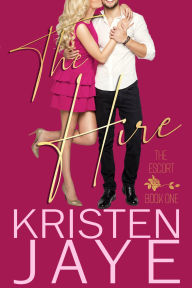 Title: The Hire, Author: Kristen Jaye