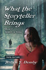 What the Storyteller Brings - Book I: Waters of Virtue - Third Edition