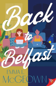 Title: Back to Belfast, Author: Emma L. Mcgeown