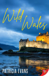 Title: Wild Wales, Author: Patricia Evans