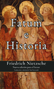 Title: Fatum e Historia, Author: Friedrich Nietzsche