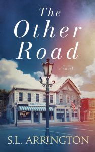 Title: The Other Road, Author: S.L. Arrington