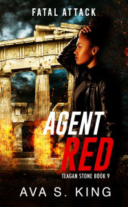 Title: Agent Red:Fatal Attack, Author: Ava S. King