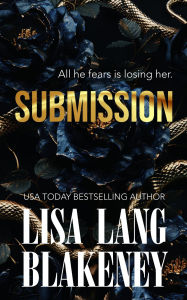 Title: Submission, Author: Lisa Lang Blakeney