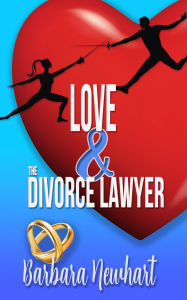 Title: Love and the Divorce Lawyer, Author: Barbara Newhart