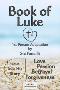 Title: Book of Luke, Author: Sie Fanciulli