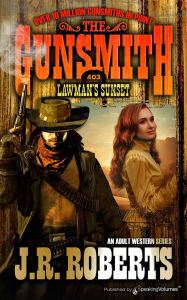 Title: Lawman's Sunset, Author: J. R. Roberts