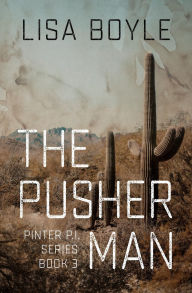 Title: The Pusherman, Author: Lisa Boyle