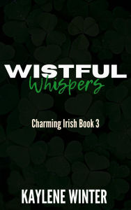 Title: Wistful Whispers: Seamus & Marcella, Author: Kaylene Winter