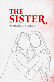 Title: The Sister, Author: Adriana Casares