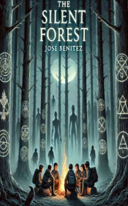 Title: The Silent Forest, Author: Jose Benitez