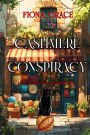 Cashmere Conspiracy (A Hazel Stitchworth Cozy MysteryBook 1)