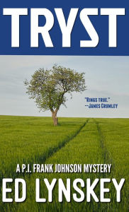 Title: Tryst, Author: Ed Lynskey