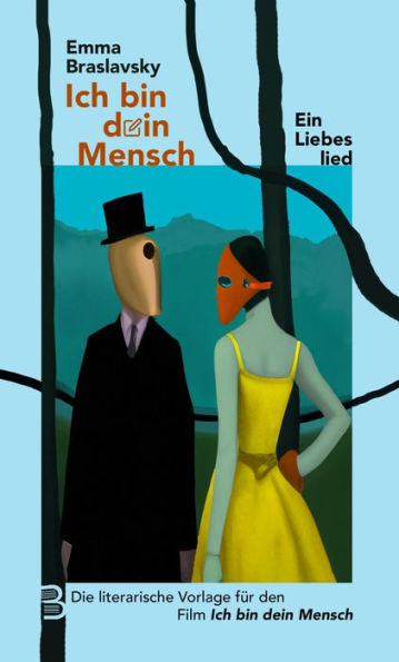 Ich bin dein Mensch: Ein Liebeslied