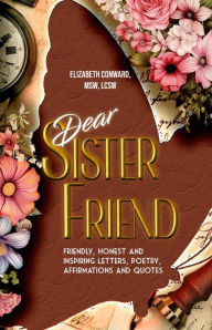 Title: Dear Sister Friend,, Author: Elizabeth Conward