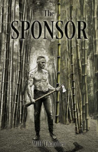 Title: The Sponsor, Author: Will Thatcher