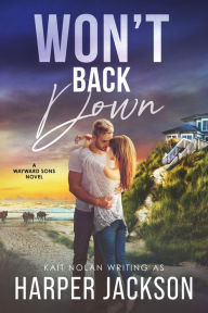 Title: Won't Back Down, Author: Harper Jackson