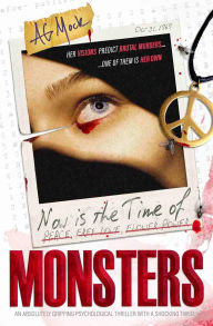 Title: Now is the Time of Monsters: An absolutely gripping psychological thriller with a shocking twist, Author: A. G. Mock