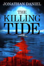 The Killing Tide: An apocalyptic disaster thriller