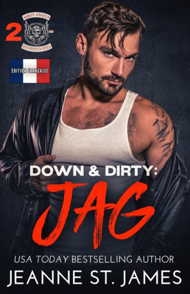 Down & Dirty: Jag: Édition française