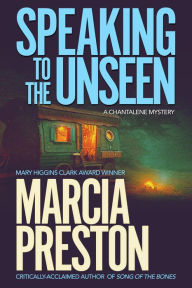 Title: Speaking to the Unseen, Author: Marcia Preston