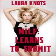 Title: MILF: Learns To Submit, Author: Laura Knots